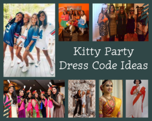 Kitty Party Dress Code Ideas